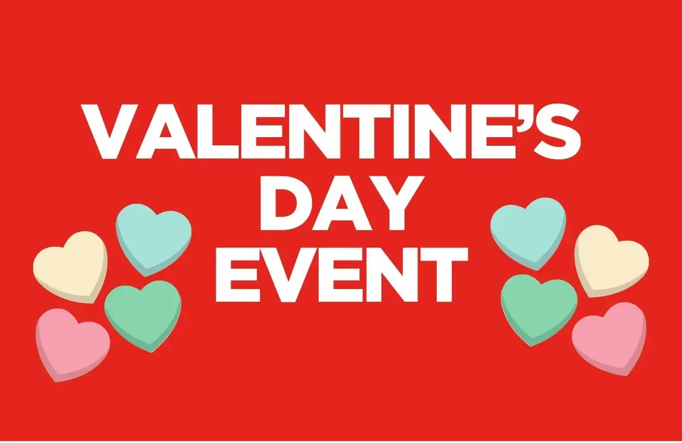 Neon blue, yellow and pink candy hearts surround "VALENTINE'S DAY EVENT" in red font all capital letters.